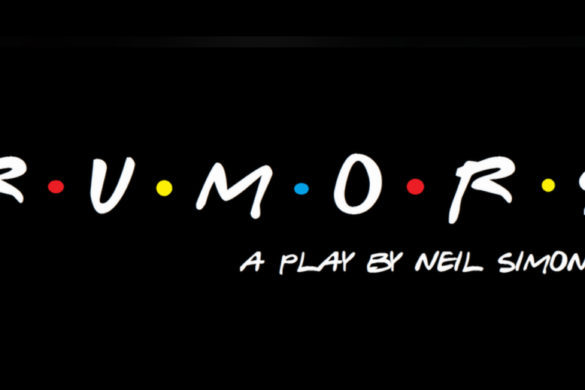 ‘Rumors’ Have It: St. Joseph’s College Students Set to Perform Hilarious Neil Simon Play